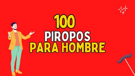 piropos para hombres|100 Piropos para hombre: Atrevidos, graciosos, inteligentes, etc